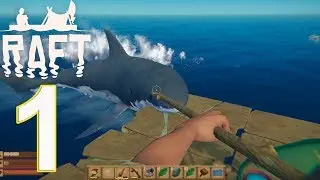 RAFT - Gameplay Walkthrough Part 1 - Survival (PC)