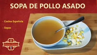 Суп из жареной курицы