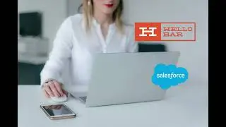 Hello Bar Integration To SalesForce