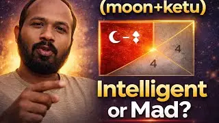 (Moon + Ketu) Intelligent or Mad? | Hidden Truth of Kundli