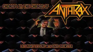 Chordplay - The Chords Of Anthrax