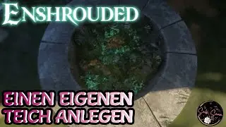 Enshrouded: So könnt ihr einen Teich anlegen 🌿💧