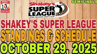 🔴 SHAKEY'S SUPER LEAGUE 🔴 OCTOBER 26 - 29, 2025 | SEMIFINALS SCHEDULE