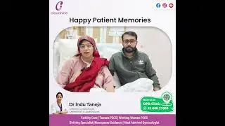 Happy Patient | Patient Stories | Dr. Indu Taneja