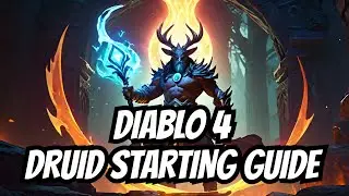 Diablo 4: Druid Starting Guide and Spirit Boons Unlock