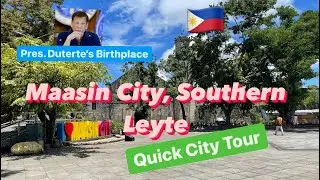Maasin City, The Birthplace of Strongmen | Quick Tour  #SouthernLeyte #PHILIPPINES #maasincity