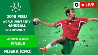 Handball - Finals - 2018 FISU World University Championship - Day 7