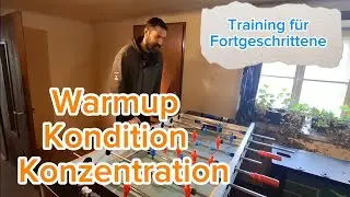 Tischfußball Training - Die richtige Vorbereitung
