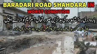 Baradari Road Shahdara in Worst Condition  | Bara Dari Road Shahdara Current Situation