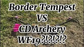 Traditional Archery: Border Tempest VS CD Archery WF19