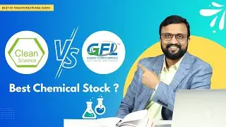 Clean science v/s Gujarat Flourochemicals | Best Chemical Stocks | Stock Market Analysis |