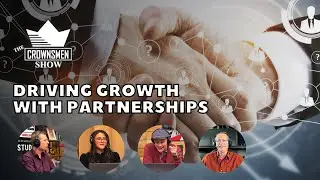 Crownsmen Partners Driving Growth with Partnerships
