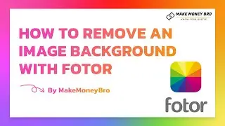 Fotor Background Remover: Quick Tutorial