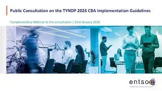 Public Webinar on the Draft TYNDP 2026 CBA Implementation Guidelines