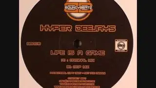 Hyper Deejays - Life Is A Game (Original Mix)