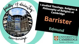 Studying Theology at Cambridge kickstarted my career as a Barrister