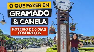 O que fazer em GRAMADO e CANELA? [ROTEIRO de 6 DIAS COM PREÇOS] Hospedagem, passeios e restaurantes