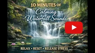10 Minutes of Calming Waterfall Sounds | Relax, Reset & Release Stress #affirmations #viral