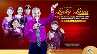 🔴 Live Rec Sragenan Koplo CAMPURSARI LUCKY LARAS LARAS Parung Bogor Nimas Sogok Keri Keri Keri !!!