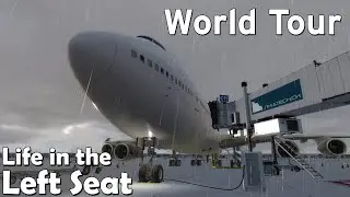 Life in the Left Seat | Boeing 747 | WORLD TOUR | RJBB - RCTP