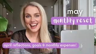 May Monthly Reset Routine 2023 | goal setting, April reflections & expenses | Plan with Me!