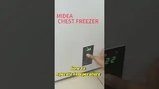 MIDEA CHEST FREEZER INVERTER, HOW TO OPERATE TEMPERATURE