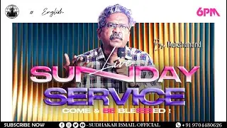 Sunday Service #Live #English @6:00pm | Mokshanand || Sudhakar Ismail || GSF | 25th Jan 2026