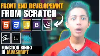 Function bind() In Javascript {Frontend Web Development Full Course From Scratch}