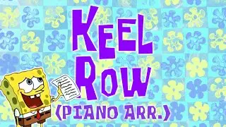 SpongeBob Music | Keel Row x The Krusty Krab Jig - Piano Arrangement