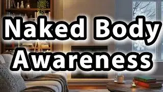 What does Naked Body Awareness mean | Naked Body Awareness meaning explained