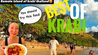 Visit Remote Island of Krabi Thailand😍| Ao nang & Railay , phi-phi island | where to stay & Eat