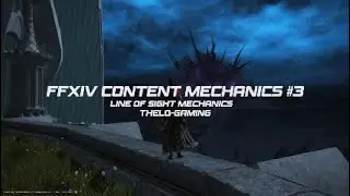 FFXIV and DCUO PVE Content Mechanics Episode 3: Line of Sight Mechanics
