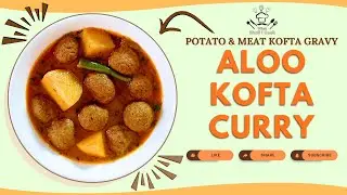 Aloo Kofta Curry Recipe | Meatballs with Potato Curry Recipe by What Shall I Cook