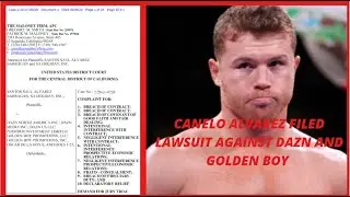 CANELO FILED LAWSUIT AGAINST GOLDEN BOY AND DAZN!