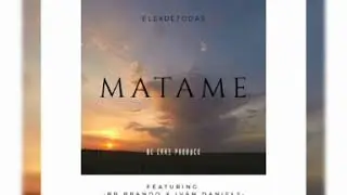 Matame ( Prod. Br Brandon ) Ft Geece Ranks x Ivan Daniells x Br chyling