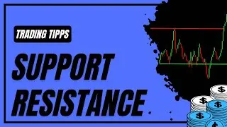 SUPPORT und RESISTANCE Linien erkennen, einzeichnen und traden - FOREX Anf&auml;nger