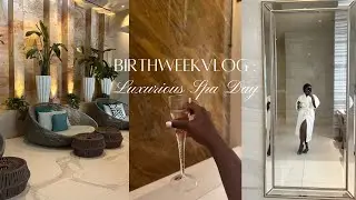 LUXURY SPA DAY WITH ME! | Recharging & Resetting for the new year  | Day 1 of Birthweek