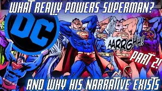 Why the Story of Superman Exists Revealed