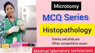Microtomy MCQ for Medical laboratory technician # Histopathology