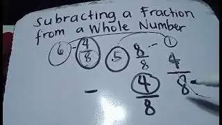 HOW TO SUBTRACT FRACTION FROM A WHOLE NUMBER