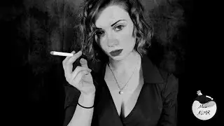 ASMR - A Whisper of Death, Smoke and Mirrors [A Sultry Madam] [Personal Attention]