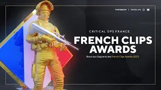 Critical Ops French Clips Awards 2023 | Critical Ops France
