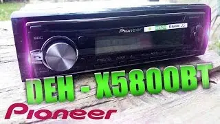 Autoradio Pioneer DEH - X5800BT | DJ y Bluetooth | Unboxing y review