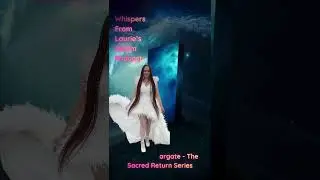 Feminine Stargate | Whispers From Laurie's Realm