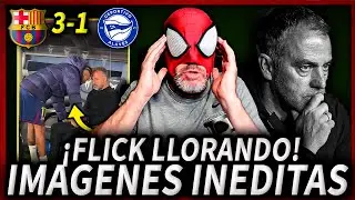 😱&iexcl;FLICK ROMPE A LLORAR TRAS EL BAR&Ccedil;A 3-1 ALAV&Eacute;S! | IM&Aacute;GENES IN&Eacute;DITAS