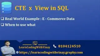 SQL CTE vs VIEW Explained with Real Example | When to Use CTE vs View in SQL Server