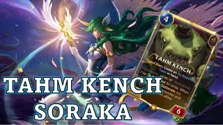 Tahm Kench Soraka! Star Springs Deck Gameplay Legends of Runeterra