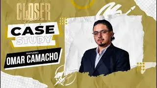 Closer Academy Case Study - Omar Camacho