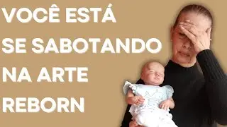 Os MITOS Que Est&atilde;o Te Impedindo de Viver da Arte Reborn - Fa&ccedil;a Um Beb&ecirc; Reborn Do Zero
