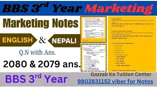 BBS 3rd Year Marketing Notes 2080 and 2079 English and Nepali #marketing #bbs3rdyear